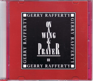 Gerry Rafferty. On a wing & Prayer. (Germany)