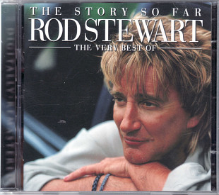 Rod Stewart. The Story So Far: The Very Best Of Rod Stewart. 2 x CD (Germany)