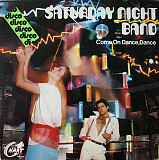 Saturday Night Band – Come On Dance, Dance (NM/NM) USA