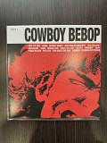The Seatbelts - Cowboy Bebop O.S.T. 1 (2016, Netherlands)