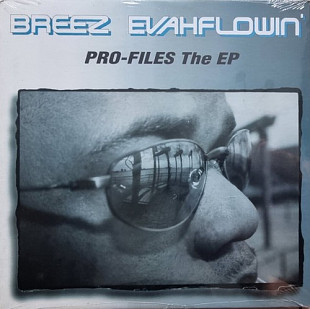 Breez Evahflowin - PRO-FILES - NEU ! vinyl
