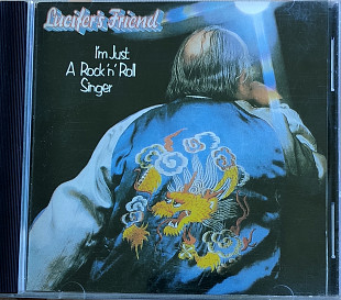 Lucifer Friend. I'm Just a Rock' n' Roll Singer