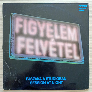 Éjszaka A Studióban - Session At Night