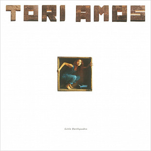 Tori Amos-Little Earthquakes.
