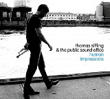 Thomas Siffling & The Public Sound Office 2007 Human Impressions (jazz)