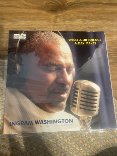 Ingram Washington - What A Difference A Day Makes