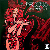 Фирменный MAROON 5 - "Songs About Jane"