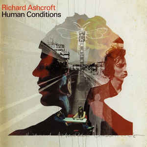 Фирменный RICHARD ASHCROFT - "Human Condition"