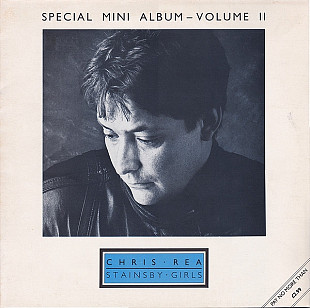 Chris Rea - Stainsby Girls (Special Mini Album - Volume II) (1985) NM- 45 RPM