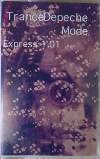 Аудіокасета TranceDepeche Mode "Express 1.01