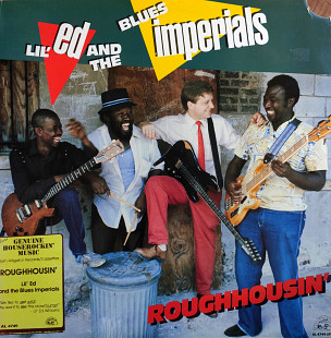 Lil' Ed and the Blues Imperials. Roughhousin'