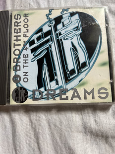 2 Brothers On The 4th Floor - Dreams ( Germany)