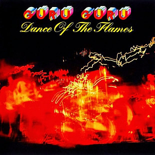 Guru Guru - Dance Of The Flames (1974/2025)