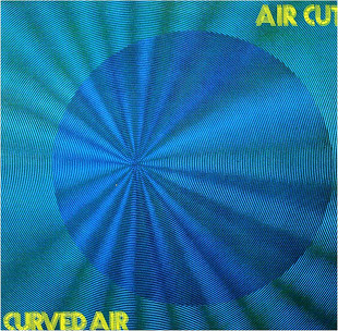 Curved Air - Air Cut (1973/2011) Cardboard sleeve