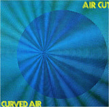 Curved Air - Air Cut (1973/2011) Cardboard sleeve