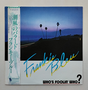 Frankie Bleu – Who's Foolin' Who?
