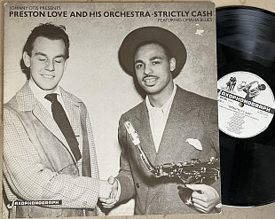 Johnny Otis Presents Preston Love And His Orchestra - Strictly Cash ( USA ) LP JAZZ