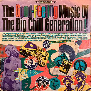 Various – The Good-Feeling Music Of The Big Chill Generation! - Volume Four (NM/NM) USA