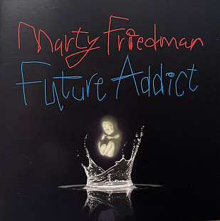 Marty Friedman – Future Addict