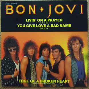 Bon Jovi Livin' On A Prayer You Give Love A Bad Name EU first press vinyl