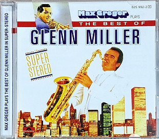 MAX GREGER Plays The Best of GLENN MILLER In Super-Stereo (ліцензія UA) новий диск