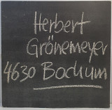 Herbert Gronemeyer – 4630 Bochum LP 12" (Прайс 32150)