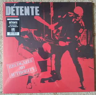 Détente – Recognize No Authority-1986