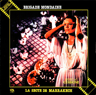 Cerrone – Brigade Mondaine (La Secte De Marrakech)