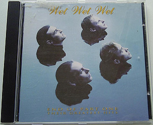 WET WET WET End Of Part One (Their Greatest Hits) CD Germany