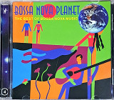 Various - Bossa Nova Planet - The Best of Bossa Nova Music