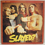 Slade - Slayed? - 1972. (LP). 12. Vinyl. Пластинка. AnTrop.