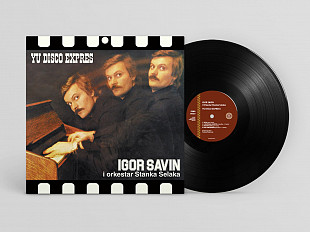 Igor Savin i Orkestar Stanka Selaka – YU Disco Expres