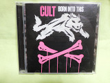 The Cult – Born Into This