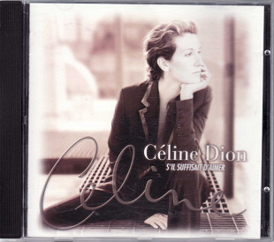 Céline Dion – S'il Suffisait D'aimer. (Austria)