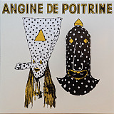 Angine De Poitrine – Vol.1