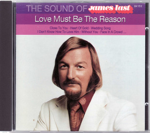 James Last. Love Must Be The Reason. (Germany)