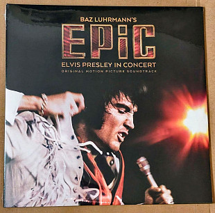 Elvis Presley – Baz Luhrmann’s EPiC (Elvis Presley In Concert) (Original Motion Picture Soundtrack)
