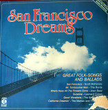San Francisco Dreams. Great Folk-Songs and Ballads.