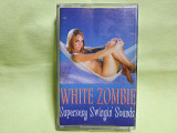 White Zombie - Supersexy Swingin Sounds (MOON)
