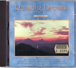 Relaxing Dreams (Volume VI) The Whisper (Austria) Резерв