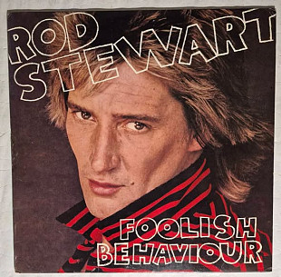 Rod Stewart 80 "Foolish Behaviour" OIS, Giga Poster, USA Ex+/Ex+