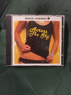 Space Cowboy - Acros The Sky 2003