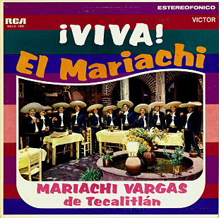 Mariachi Vargas De Tecalitlán – ¡Viva! El Mariachi ( Mexico ) LP