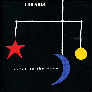 Chris Rea - Wired To The Moon (1984) VG+