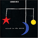 Chris Rea - Wired To The Moon (1984) VG+