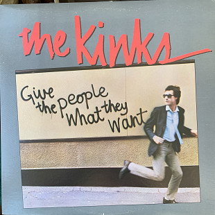The Kinks - Give The People What The Want ℗1981 (Canada) [NM / NM-]