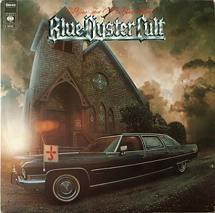 Blue Öyster Cult – On Your Feet Or On Your Knees