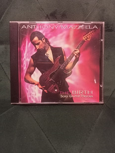 Anthony Mazzella – The Birth 1997