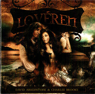 David Arkenstone & Charlee Brooks – Lovéren***