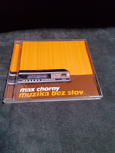MAX CHORNY MUZIKA BEZ SLOV